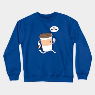 I am Latte Crewneck Sweatshirt